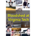 Bloodshed at Virginia Tech