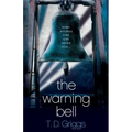The Warning Bell