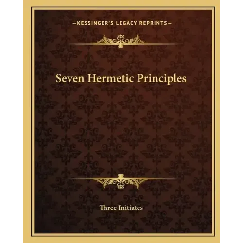 Seven Hermetic Principles