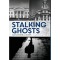 Stalking Ghosts