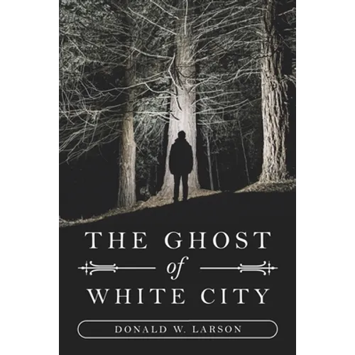 The Ghost of White City