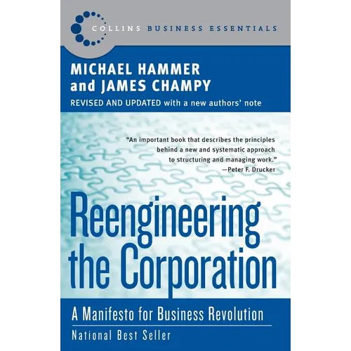 Reengineering the Corporation: A Manifesto for Business Revolution