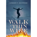 Walk a Thin Wire