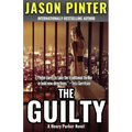 The Guilty: A Henry Parker Novel