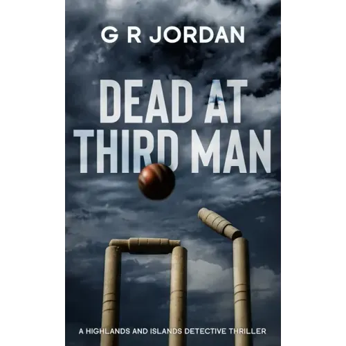 Dead At Third Man: A Highlands and Islands Detective Thriller
