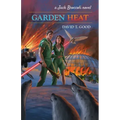Garden Heat: A Jack Broccoli Novel