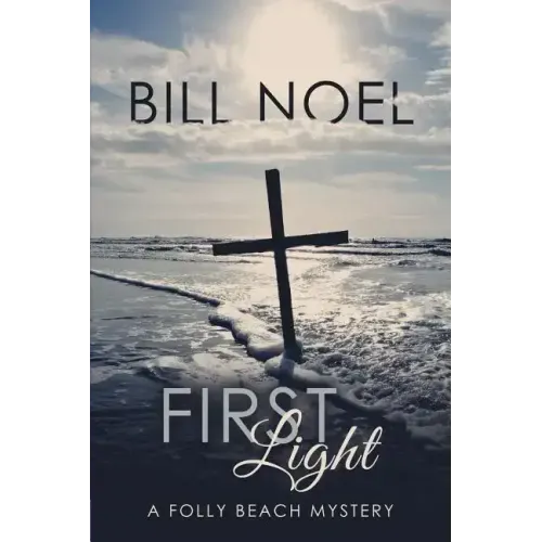 First Light: A Folly Beach Mystery