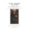 Faith Through the Storm: Memoirs of Major James Capers, Jr.