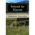 Intent to Harm: A Kali O'Brien Mystery
