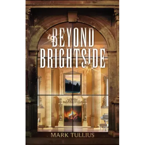 Beyond Brightside: A Dark Science Fiction Adventure Thriller