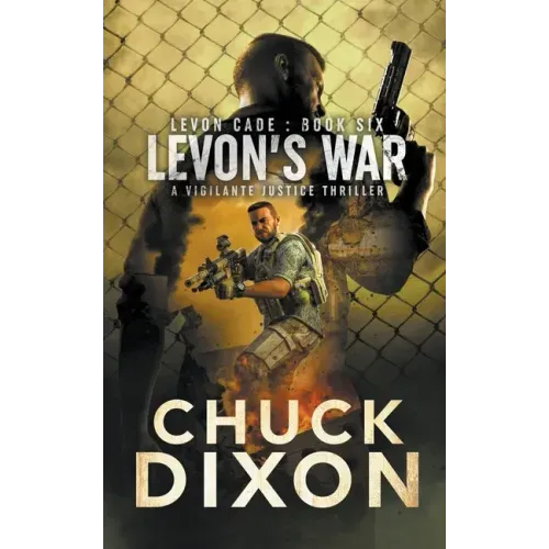 Levon's War: A Vigilante Justice Thriller