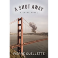 A Shot Away