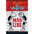 Diary of a Wimpy Kid Mad Libs: World's Greatest Word Game