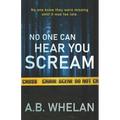 No One Can Hear You Scream