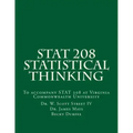 Stat 208 Statistical Thinking: A Book for Stat 208 at Virginia Commonwealth University