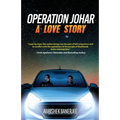 Operation Johar - A Love Story
