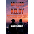 Miller and Kelby: Major case squad files: a collection of short stories