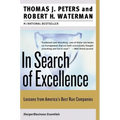 In Search of Excellence: Lessons from America's Best-Run Companies