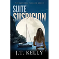 Suite Suspicion: International Thriller Book 3