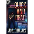 Quick and Dead