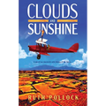 Clouds and Sunshine: A tale of two daredevils with dreams of the future