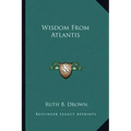 Wisdom from Atlantis
