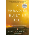 A Paradise Built in Hell: The Extraordinary Communities That Arise in Disaster
