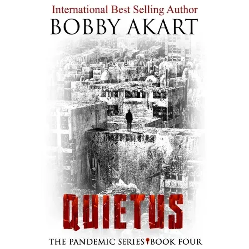 Pandemic: Quietus: A Post-Apocalyptic Medical Thriller Fiction Series