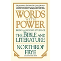 Words with Power: Being a Second Study "The Bible and Literature"