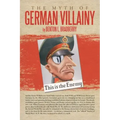 The Myth of German Villainy