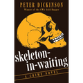 Skeleton-in-Waiting: A Crime Novel