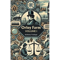 Orley Farm Volume I