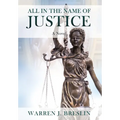 All In the Name of Justice