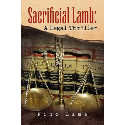 Sacrificial Lamb: A Legal Thriller