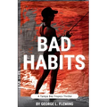 Bad Habits: A Tampa Bay Tropics Thriller
