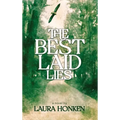 The Best Laid Lies