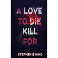 A Love to Die Kill For