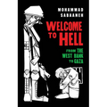 Welcome to Hell: From the West Bank to Gaza