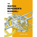 The Watch Repairer's Manual: Second Edition
