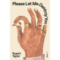 Please Let Me Destroy You