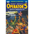 Operator 5 #27: Patriots' Death Battalion