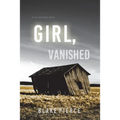 Girl, Vanished (An Ella Dark FBI Suspense Thriller-Book 5)
