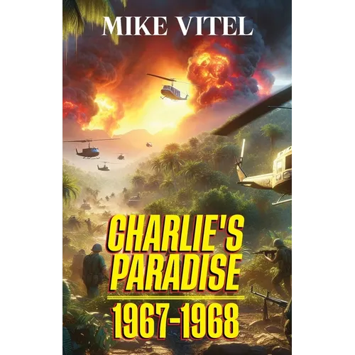 Charlie's Paradise 1967-1968 - Paperback