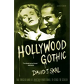 Hollywood Gothic: The Tangled Web of Dracula from Novel to Stage to Screen