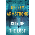 City of the Lost: A Rockton Novel