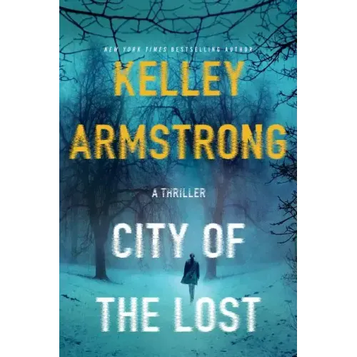 City of the Lost: A Rockton Novel