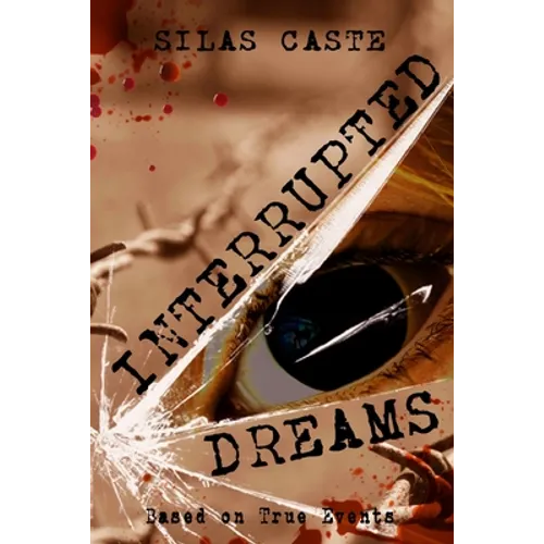 Interrupted Dreams