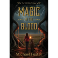 Magic in the Blood: The Wild Side Trilogy