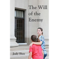 The Will of the Enemy
