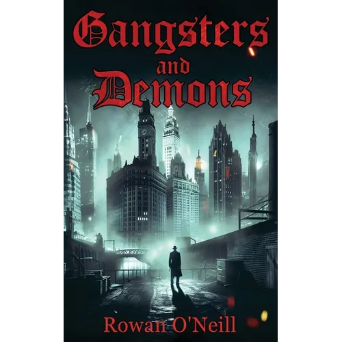 Gangsters and Demons
